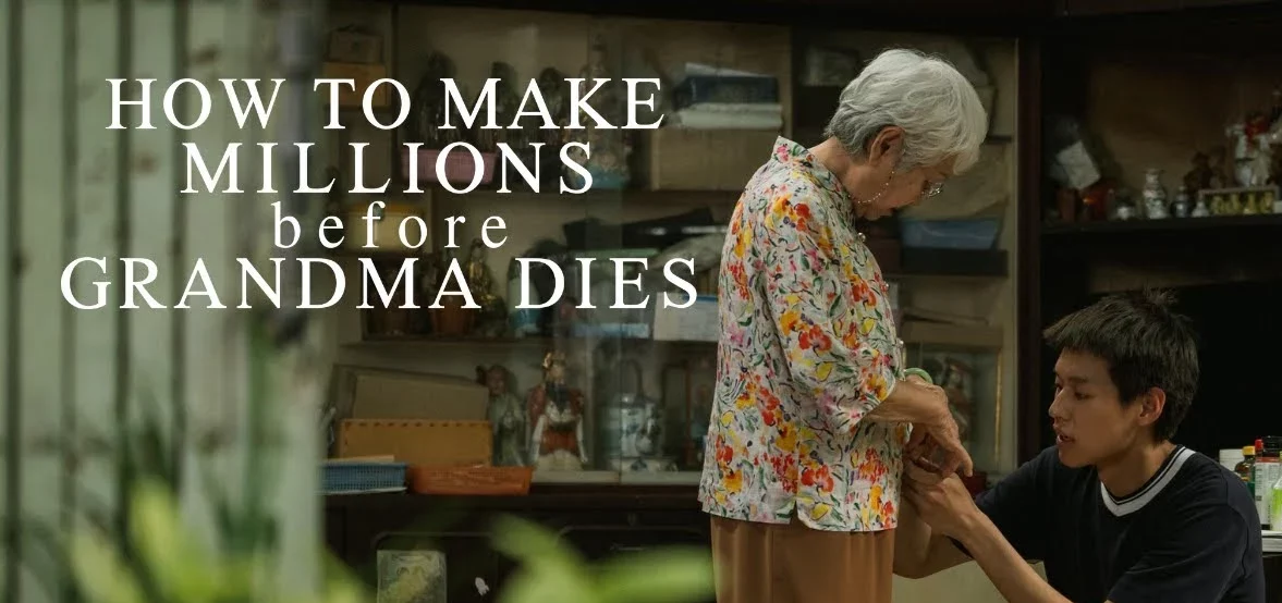 sinopsis How to Make Millions Before Grandma Dies
