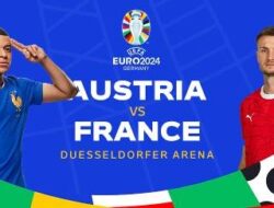 Grup D Euro 2024: Link Streaming Austria vs Prancis Selasa 18 Juni 2024
