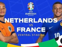 Grup D Euro 2024: Link Streaming Belanda vs Prancis Sabtu 22 Juni 2024