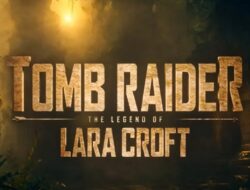 Sinopsis Serial Animasi ‘Tomb Raider: The Legend of Lara Croft’ yang akan Rilis di Netflix
