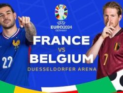 16 Besar Euro 2024: Link Streaming Prancis vs Belgia Senin 1 Juli 2024